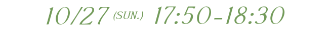 10/27 17:50-18:30